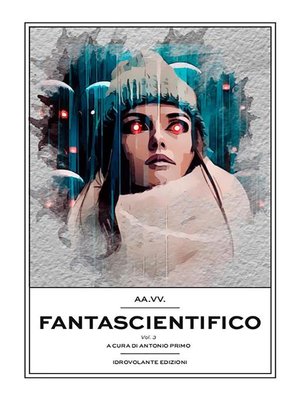cover image of Fantascientifico Volume3